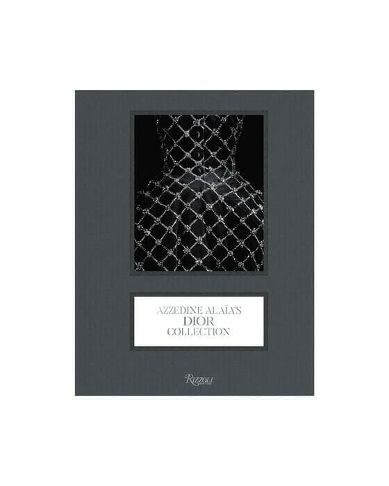 Dior: The Collection of Azzedine Alaia
